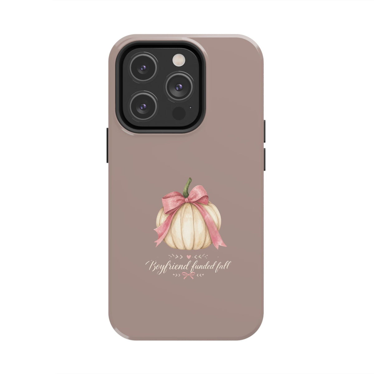Boyfriend Fueled Fall Phone Case