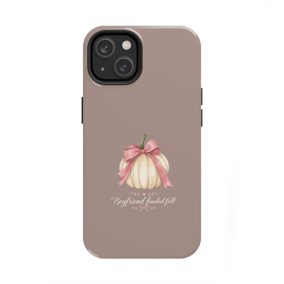 Boyfriend Fueled Fall Phone Case