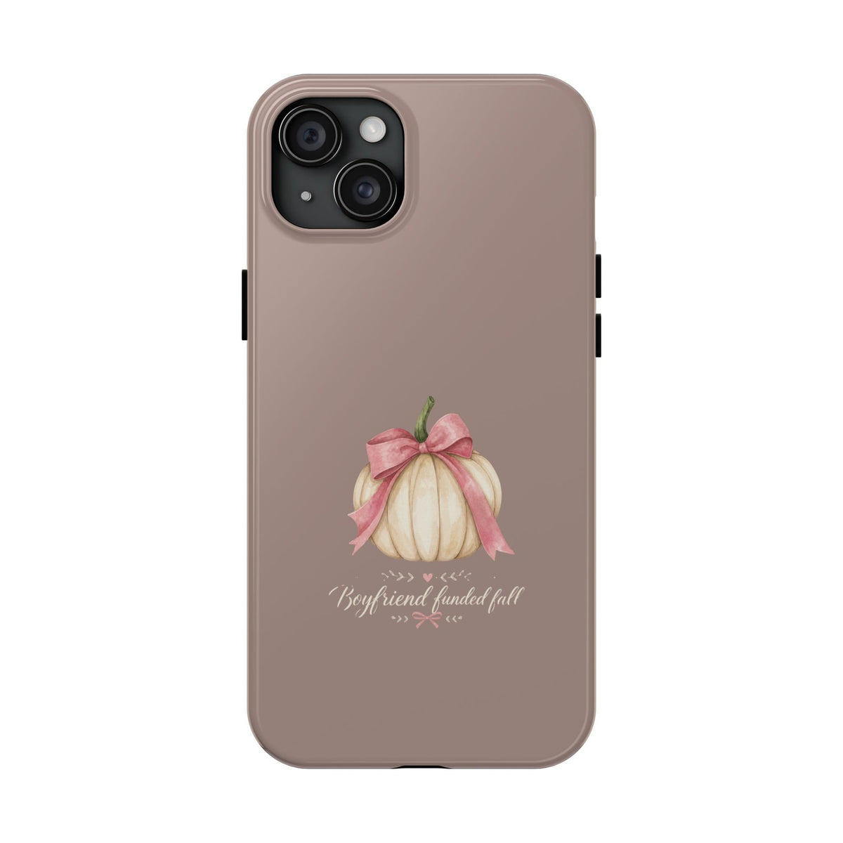 Boyfriend Fueled Fall Phone Case