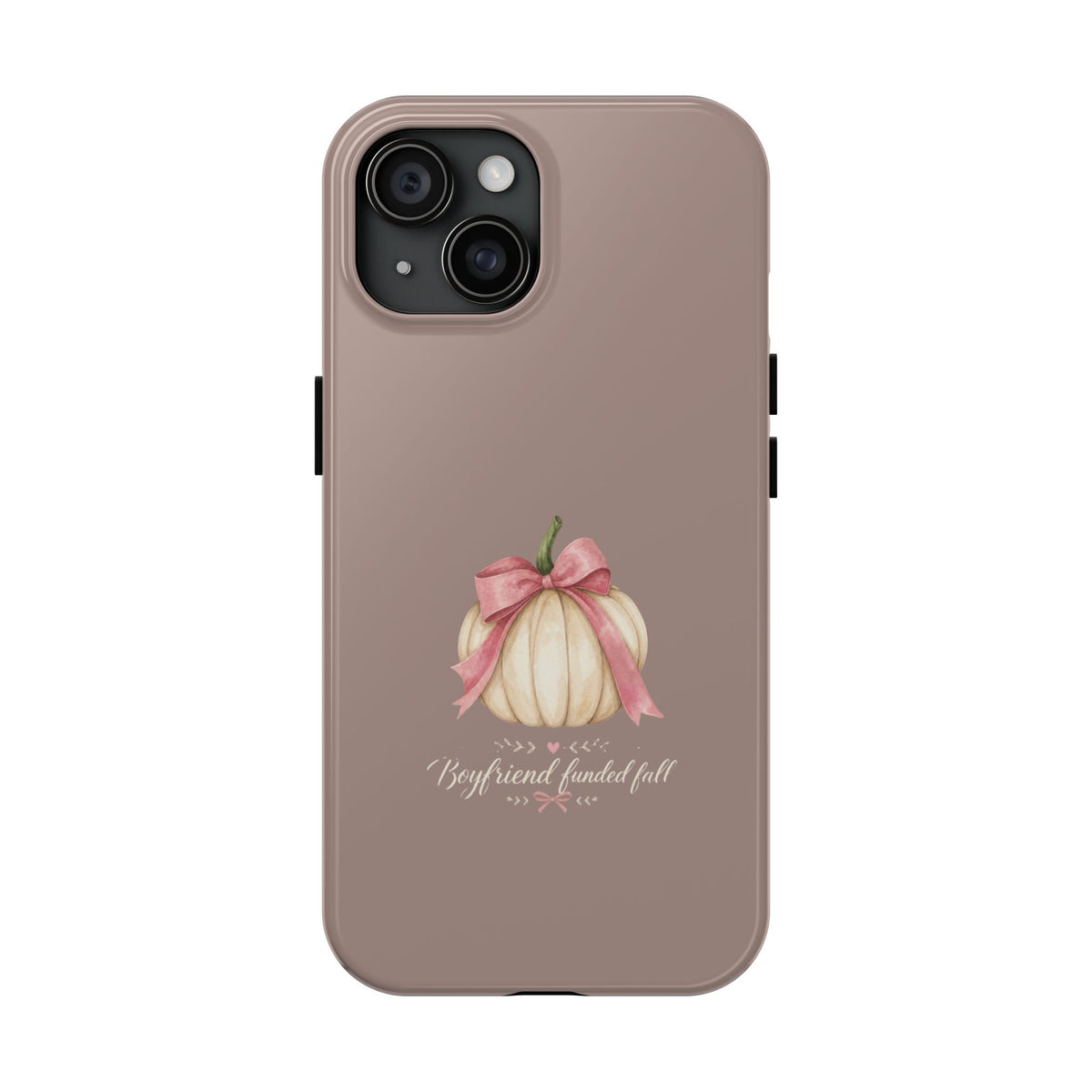 Boyfriend Fueled Fall Phone Case
